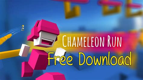 تحميل لعبة chameleon run مجانا